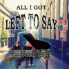 Download track All I Got Left To Say