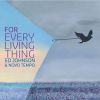 Download track For Every Living Thing