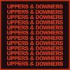 Download track Uppers & Downers
