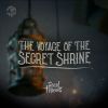 Download track The Voyage Of The Secret Shrine