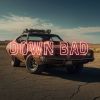 Download track Down Bad