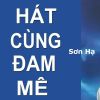 Download track Liên Khúc Sơn Hạ Dance Remix - Short Version 1