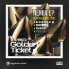 Download track GOLDEN TICKET (Zebulon Remix)