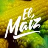 Download track El Maiz