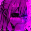 Download track Sad (Speed Up)