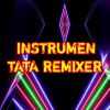 Download track Instrument Regst Tata Remixer