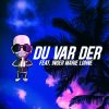 Download track Du Var Der