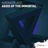 Download track Aegis Of The Immortal (Original Mix)