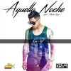 Download track Aquella Noche