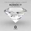 Download track Runnin' It (Weeeds Remix)