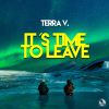 Download track It's Time To Leave