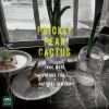 Download track Prickle Pear Cactus