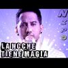 Download track La Noche Tiene Magia (Romantica Bailable Version)