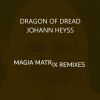 Download track Dragon Of Dread (Magia Matrix Remix 1)