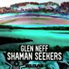 Download track Shaman Seekers