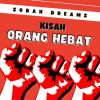 Download track Kisah Orang Hebat