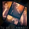 Download track Tu Me Llamaste