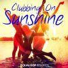 Download track Clubbin' On Sunshine (Rooky Remix)