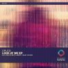 Download track Look At Me (Extended Mix)