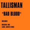 Download track Bad Blood (Original Mix)