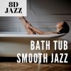 Download track Bath Tub Smooth Jazz