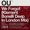 Download track We Forgot (Klement Bonelli Deep In London Mix)