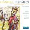 Download track 1. LOTARIO Opera HWV 26 Highlights - Ouverture: A Tempo Ordinario - Allegro