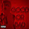 Download track Good Or Bad