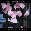 Download track You Must Be Crazy