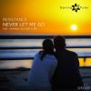 Download track Never Let Me Go (East Cafe Deep Dub)