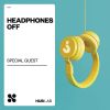 Download track Headphones Off
