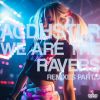 Download track We Are The Ravers (IMP. Uls Remix)