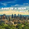 Download track Love Is A Scam