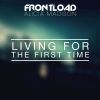 Download track Living For The First Time (Kin Le Max Remix Edit)