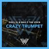 Download track Crazy Trumpet (Radio Edit)