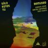 Download track Sólo Estas Tú (Danno Summer Remix)