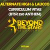 Download track Curriculum Vitae (Btsr 350 Anthem) (Original Mix)