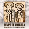 Download track Tempo De Outrora