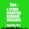 Download track Run (Karaoke Version)