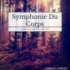 Download track Symphony Du Corps (8D En 386 Hz)