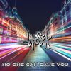 Download track No One Can Save You