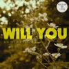 Download track Will You (Instrumental Version)