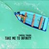 Download track Take Me To Infinity (Radio Edit)