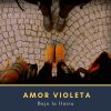 Download track Amor Violeta