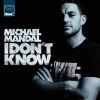 Download track I Don't Know (Club Mix)