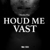 Download track HOUD ME VAST (Instrumental)