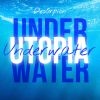 Download track Underwater Utopia (Slowed)