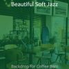 Download track Warm Music For Coffee Bars