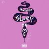 Download track Sleep On Me