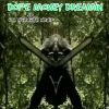 Download track Dope Money Dreamin